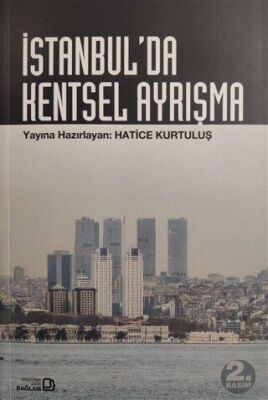 İstanbul’da Kentsel Ayrışma - 1