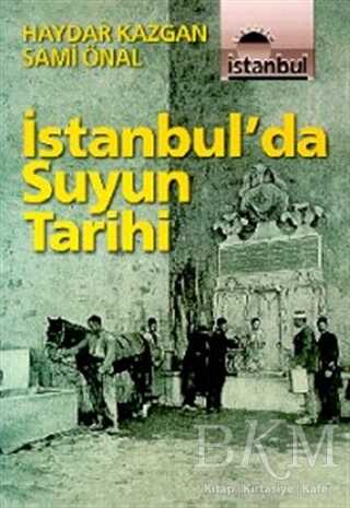 İstanbul’da Suyun Tarihi