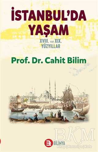 İstanbul`da Yaşam 18. ve 19. Yüzyıllar