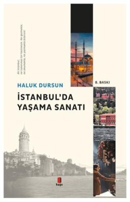 İstanbul`da Yaşama Sanatı - 1