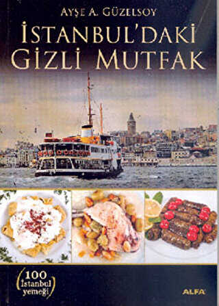 İstanbul’daki Gizli Mutfak