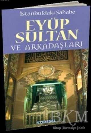 İstanbul'daki Sahabe Eyüp Sultan ve Arkadaşları