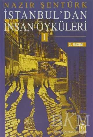 İstanbul’dan İnsan Öyküleri 1