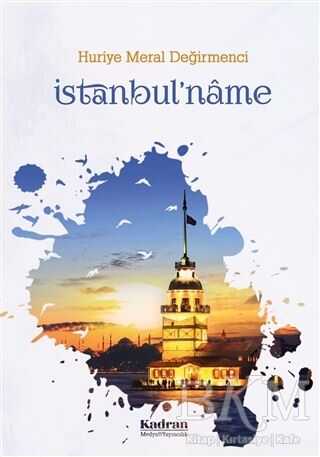 İstanbul`name - Kadran Medya Yayıncılık