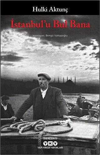 İstanbul`u Bul Bana - Yapı Kredi Yayınları