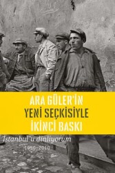 İstanbul`u Dinliyorum 1950-2010 - Masa Yayınevi