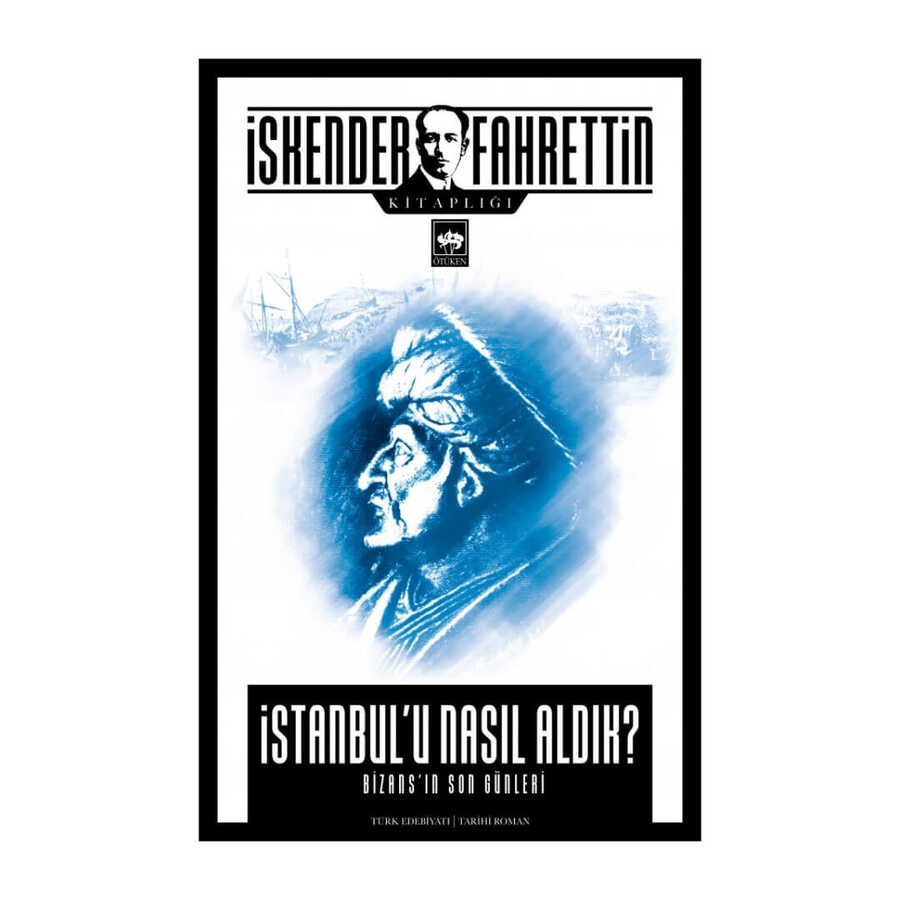 İstanbul`u Nasıl Aldık? - 2