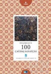 İstanbul’un 100 Çağdaş Sanatçısı - Kültür A.Ş.