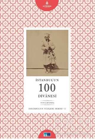 İstanbul’un 100 Divanesi