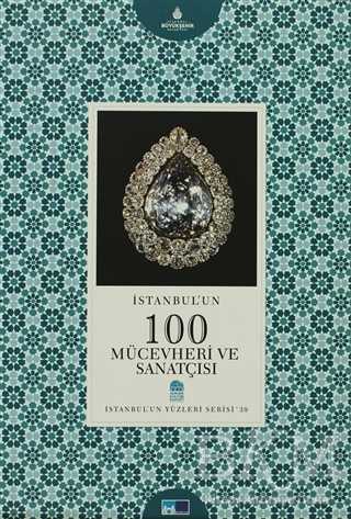İstanbul’un 100 Mücevheri ve Sanatçısı