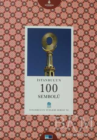 İstanbul’un 100 Sembolü - Kültür A.Ş. - Arşiv