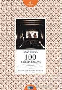 İstanbul'un 100 Sinema Salonu