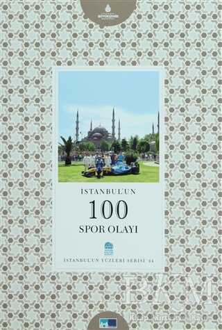 İstanbul’un 100 Spor Olayı
