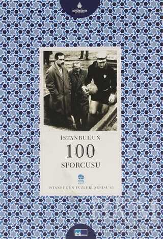 İstanbul’un 100 Sporcusu