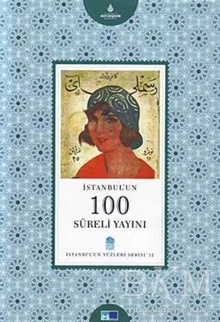 İstanbul’un 100 Süreli Yayını