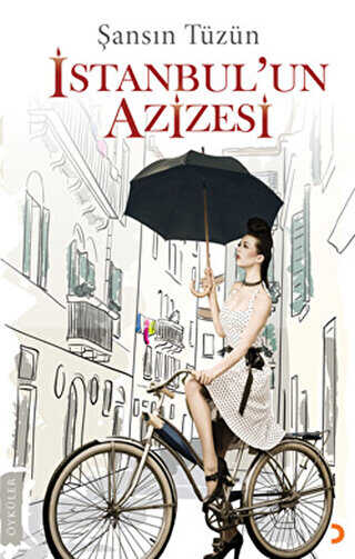 İstanbul’un Azizesi - Cinius Yayınları