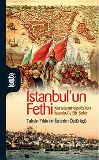 İstanbul’un Fethi - Kurtuba Kitap