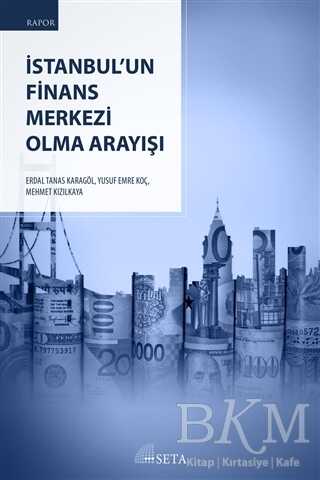 İstanbul’un Finans Merkezi Olma Arayışı