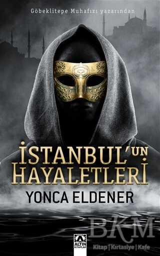 İstanbul’un Hayaletleri - Altın Kitaplar