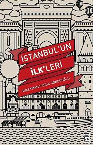 İstanbul’un İlk`leri