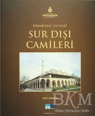 İstanbul'un İncileri Sur Dışı Camileri