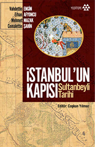 İstanbul'un Kapısı Sultanbeyli Tarihi