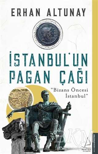 İstanbul’un Pagan Çağı - Destek Yayınları