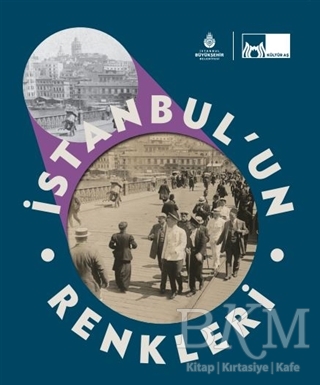 İstanbul’un Renkleri - İBB Yayınları