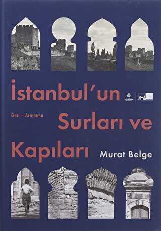 İstanbul’un Surları ve Kapıları Ciltli