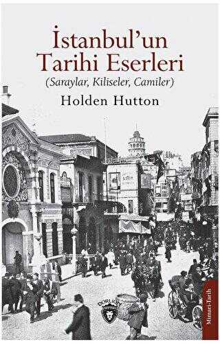 İstanbul’un Tarihi Eserleri