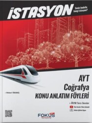 Fokus Net Yayıncılık İstasyon AYT Coğrafya Konu Anlatım Föyleri - Fokus Net Yayıncılık