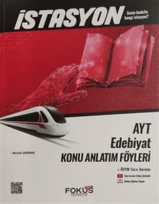 Fokus Net Yayıncılık İstasyon AYT Edebiyat Konu Anlatım Föyleri - 1