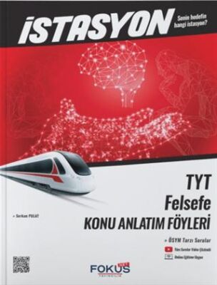 Fokus Net Yayıncılık İstasyon TYT Felsefe Konu Anlatım Föyleri - 1