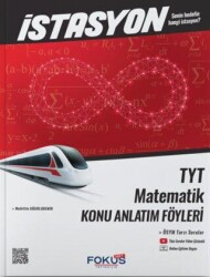 Fokus Net Yayıncılık İstasyon TYT Matematik Konu Anlatım Föyleri - Fokus Net Yayıncılık