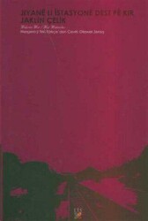 İstasyonda Başladı Hayat - Jiyane Lı İstasyone Dest Pe Kır - Lis Basın Yayın