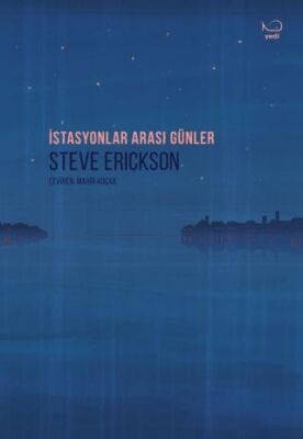 İstasyonlar Arası Günler - 1