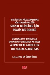 İstatistik ve Nicel Araştırma Yöntemleri Sözlüğü: Sosyal Bilimciler İçin Pratik Bir Rehber - Nobel Bilimsel Eserler