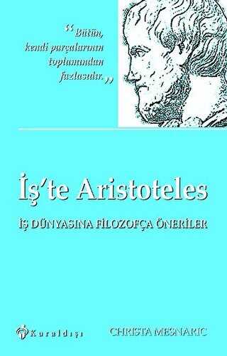 İş`te Aristoteles - Kuraldışı Yayınevi