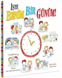 İşte Benim Bir Günüm - Net Çocuk Yayınları