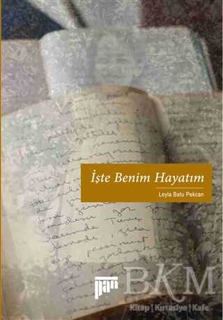 İşte Benim Hayatım - Pan Yayıncılık
