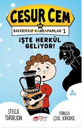 İşte Herkül Geliyor! - Cesur Cem ve Beceriksiz Kahramanlar 1 - The Kitap Çocuk