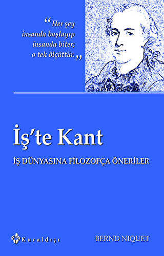 İş’te Kant - Kuraldışı Yayınevi