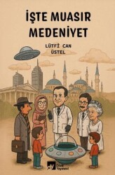 İşte Muasır Medeniyet - Divit Kitabevi