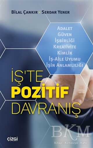İş`te Pozitif Davranış - Çizgi Kitabevi Yayınları