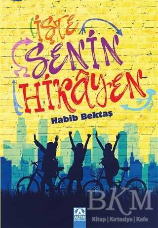 İşte Senin Hikayen - Altın Kitaplar