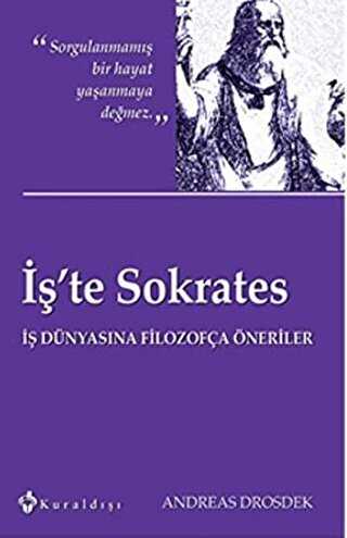 İş’te Sokrates - Kuraldışı Yayınevi