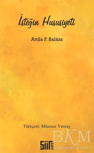 İsteğin Hususiyeti - Şiirden Yayıncılık