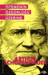 İstemenin Özgürlüğü Üzerine - Fol Kitap