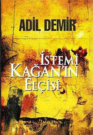 İstemi Kağan’ın Elçisi - Kastaş Yayınları