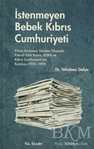İstenmeyen Bebek Kıbrıs Cumhuriyeti - Kalkedon Yayıncılık